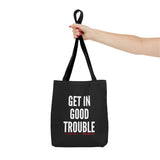 GET IN GOOD TROUBLE - WHITE TOTE BAG