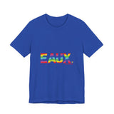 EAUX RAINBOW  UNISEX SHORT SLEEVE T-SHIRTS