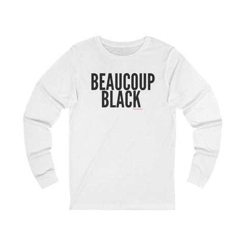 BEAUCOUP BLACK - BLACK UNISEX LONG SLEEVE T-SHIRT