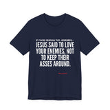 JESUS SAID UNISEX SHORT SLEEVE T-SHIRT