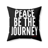 PEACE BE THE JOURNEY WHITE THROW PILLOW