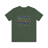 COUNT IT ALL JOY UNISEX SHORT SLEEVE T-SHIRTS