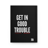 GET IN GOOD TROUBLE - WHITE JOURNAL