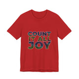 COUNT IT ALL JOY UNISEX SHORT SLEEVE T-SHIRTS