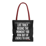 LIFE TRULY BEGINS TOTE BAG