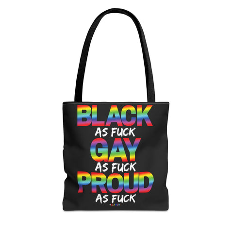 BLACK GAY PROUD AF TOTE BAG