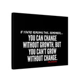 GROWTH AND CHANGE CANVAS ART