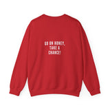 GO ON HONEY UNISEX SWEATSHIRTS