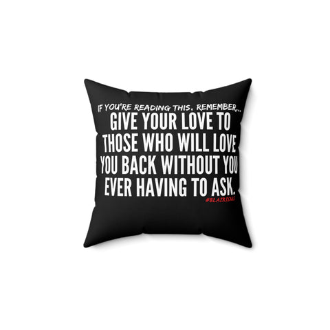 GIVE YOUR LOVE THROW PILLOW