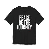 PEACE BE THE JOURNEY MEN’S CREW