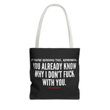 YOU ALREADY KNOW TOTE BAG