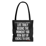 LIFE TRULY BEGINS TOTE BAG