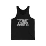 LIFE IS QIUCK (CLEAN) UNISEX TANK TOP