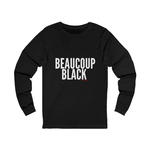 BEAUCOUP BLACK - WHITE UNISEX LONG SLEEVE T-SHIRT