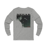 SPEAK - BLACK UNISEX LONG SLEEVE T-SHIRT