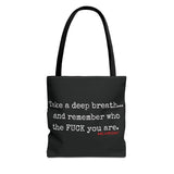 TAKE A DEEP BREATH TOTE BAG