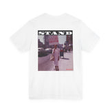 STAND - WHITE UNISEX SHORT SLEEVE T-SHIRT