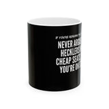 HECKLERS CERAMIC MUG - BLACK 110Z, 150Z