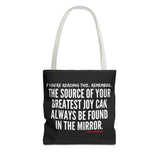 JOY IN THE MIRROR TOTE BAG