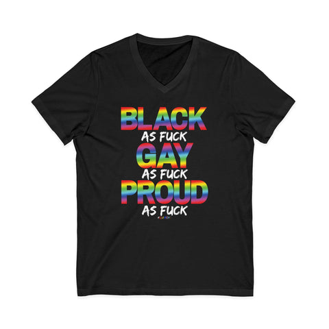 BLACK GAY PROUD AF V-NECK T-SHIRTS