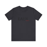 EAUX BLACK UNISEX SHORT SLEEVE T-SHIRTS