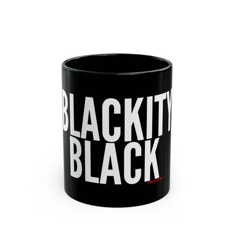BLACKITY BLACK - WHITE CERAMIC MUG - BLACK 11OZ