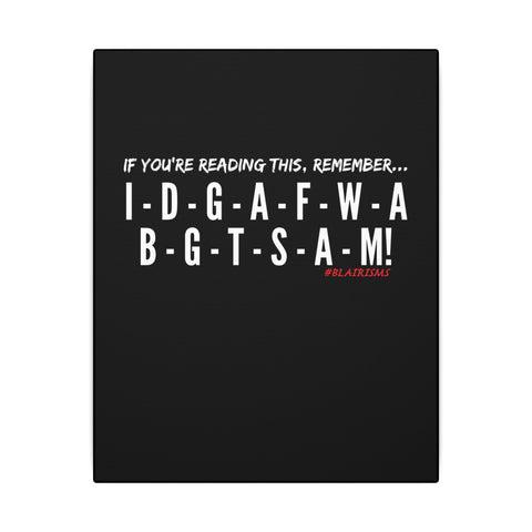 IDGAF CANVAS ART