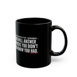 GOD WILL ANSWER CERAMIC MUG BLACK 110Z - 150Z