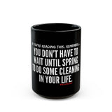 SPRING CLEANING CERAMIC MUG - BLACK 110Z, 150Z