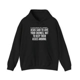 JESUS SAID UNISEX HOODIE