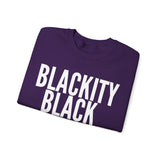 BLACKITY BLACK Sweatshirt