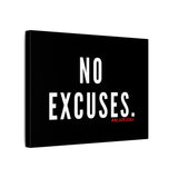 NO EXCUSECANVAS ART