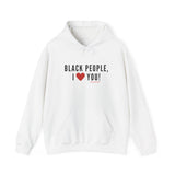 BLACK PEOPLE I LOVE YOU - BLACK UNISEX HOODIE