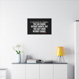 GROWTH AND CHANGE CANVAS ART
