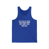 YOU ALREADY KNOW UNISEX TANK TOP