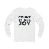 COUNT IT ALL JOY  UNISEX LONG SLEEVE T-SHIRTS