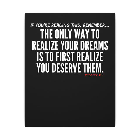 REALIZE YOUR DREAMS CANVAS ART
