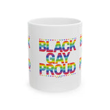 BLACK GAY PROUD CERAMIC WHITE MUG 150Z