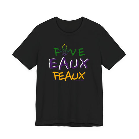 Five Eaux Feaux Unisex T‑Shirt — Mardi Gras Fleur‑de‑Lis