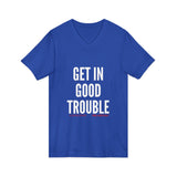 GET IN GOOD TROUBLE - WHITE UNISEX V-NECK T-SHIRT