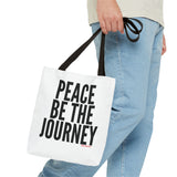 PEACE BE THE JOURNEY BLACK TOTE BAG