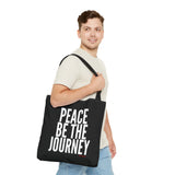 PEACE BE THE JOURNEY WHITE TOTE BAG