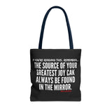 JOY IN THE MIRROR TOTE BAG
