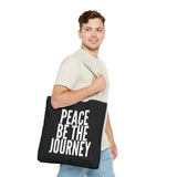 PEACE BE THE JOURNEY WHITE TOTE BAG
