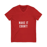 MAKE IT COUNT UNISEX V-NECK T-SHIRTS