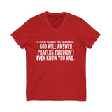 GOD WILL ANSWER UNISEX V-NECK T-SHIRT