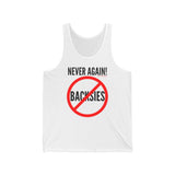 Never Again! Unisex Jersey Tank