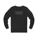 TAKE A DEEP BREATH UNISEX LONG SLEEVE T-SHIRT