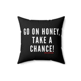 GO ON HONEY THROW PILLOW
