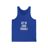 GET IN GOOD TROUBLE - WHITE UNISEX TANK TOP